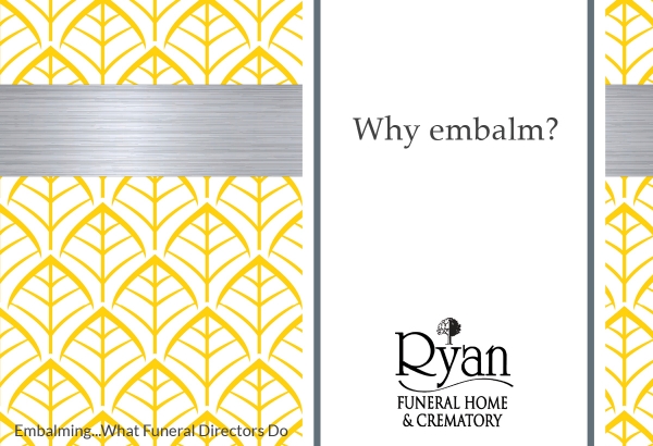 Embalming … What Funeral Directors Do