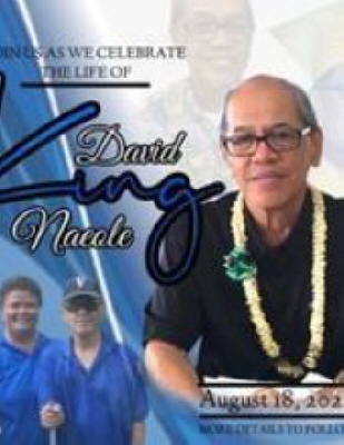 David Kaihiue Naeole WAIPAHU, Hawaii Obituary