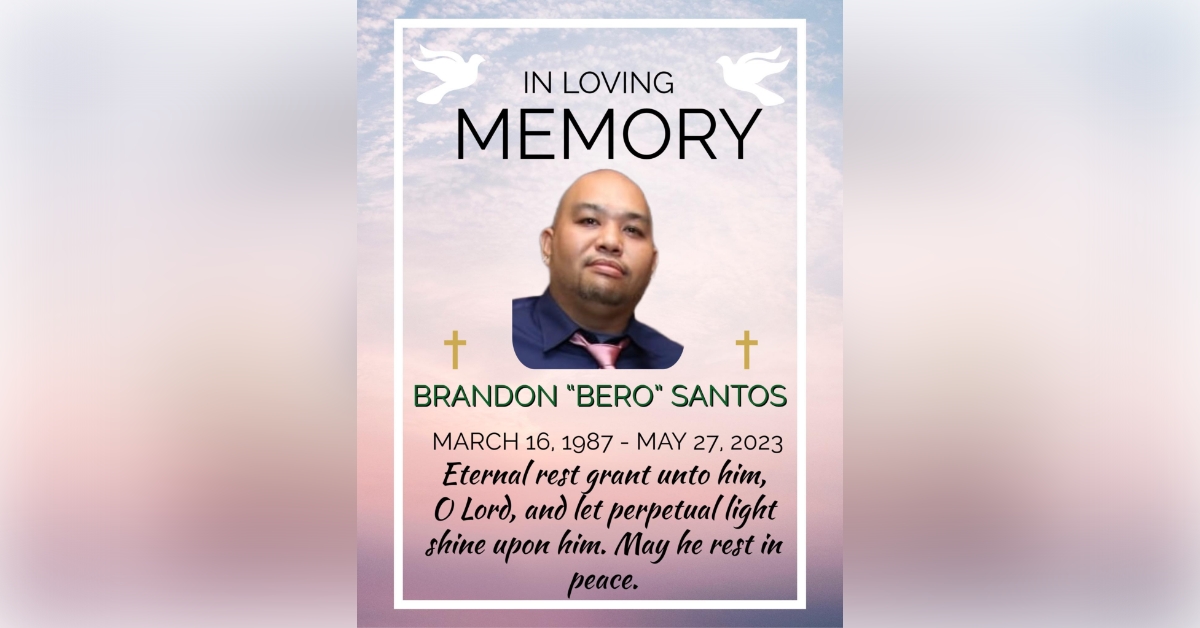 Obituary Information For Brandon B. Santos