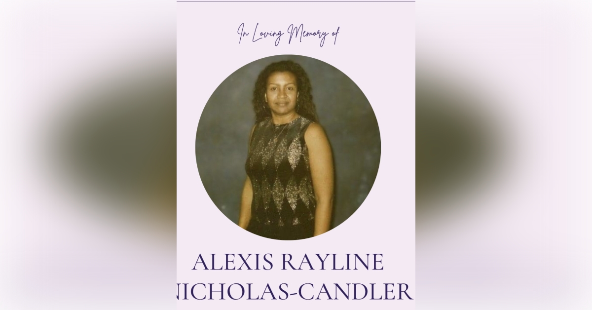 Obituary information for Alexis Rayline NicholasCandler